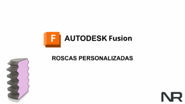 Roscas personalizadas en Fusion